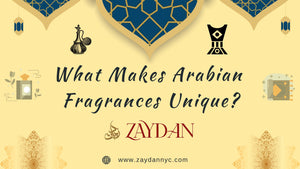 What Makes Arabian Fragrances Unique?